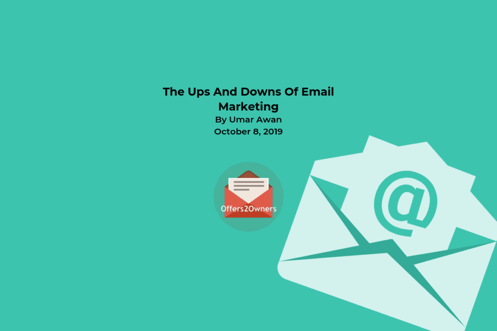 The Ups And Downs Of Email Marketing