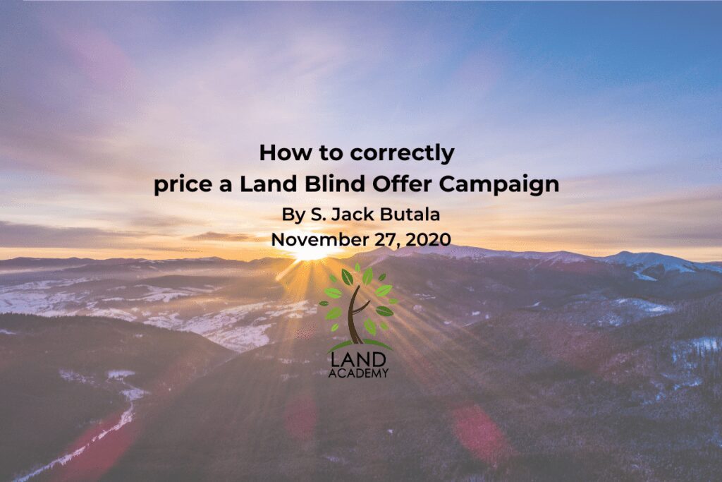 how to correctly price a land blind offer campaign
