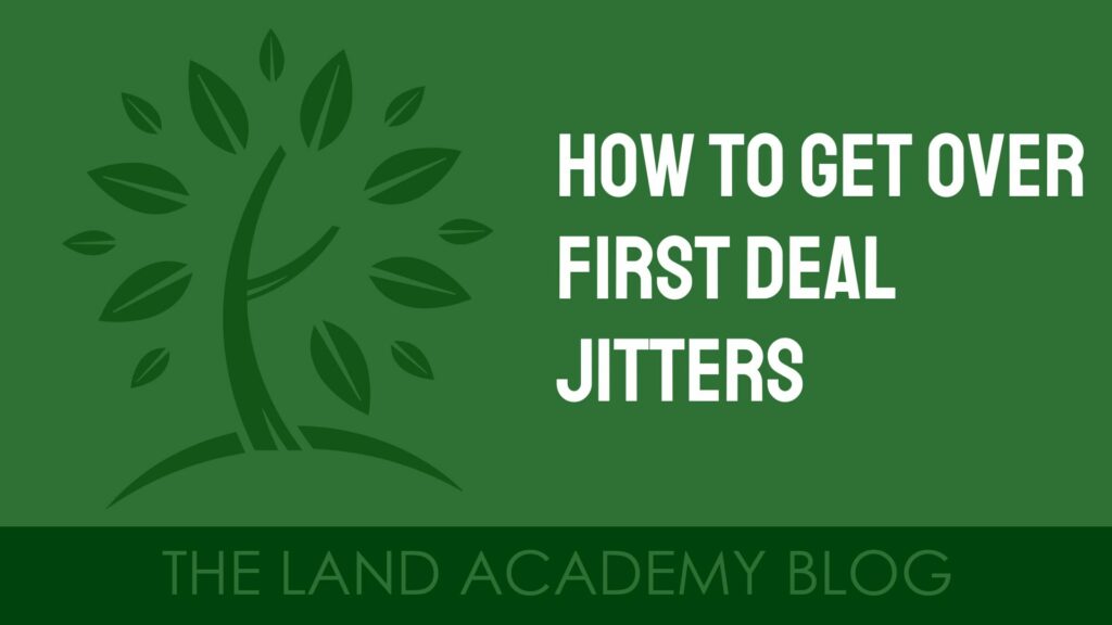 LA Blog how to get over first deal jitters
