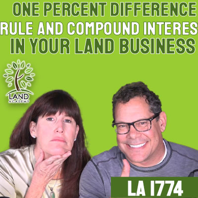 WP One Percent Difference Rule and Compound Interest in Your Land Business LA 1774