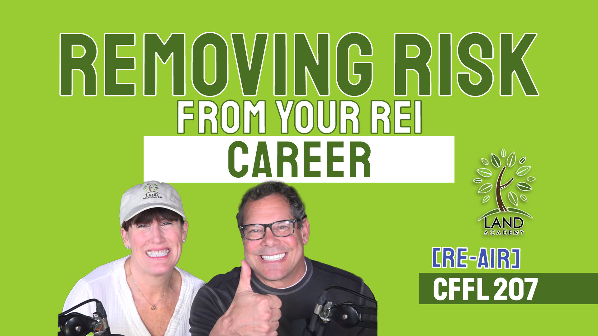 Removing Risk from Your REI Career (ReAir CFFL 0207)