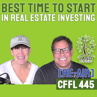 WP Best Time to Start In Real Estate Investing ReAir CFFL 445