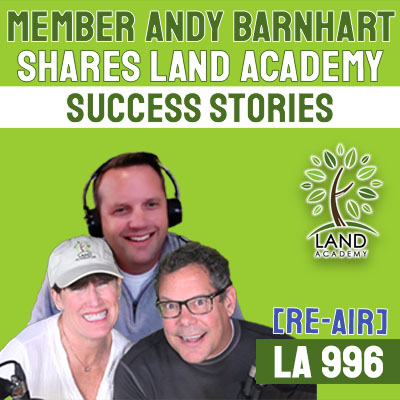 WP Member Andy Barnhart Shares Land Academy Success Stories ReAir LA 996 copy