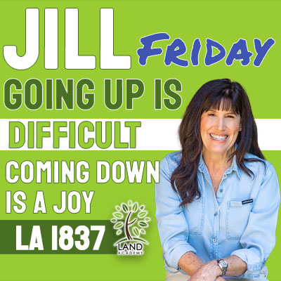 WP Jill Friday Going up is Difficult Coming Down is a Joy LA 1837