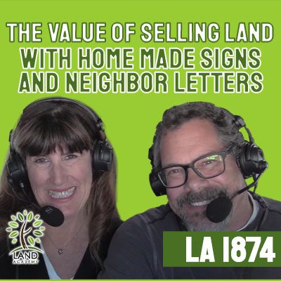 WP The Value of Selling Land with Home Made Signs and Neighbor Letters LA 1874