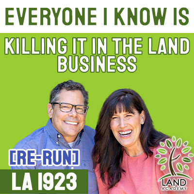 WP Everyone I know is Killing it in the Land Business LA 1923Rerun