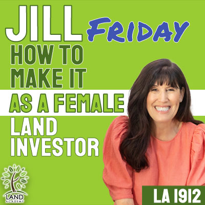 WP Jill Friday How to Make it as a Female Land Investor LA 1912