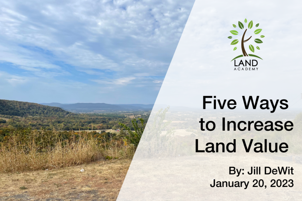 Five Ways to Increase Land Value Land Academy