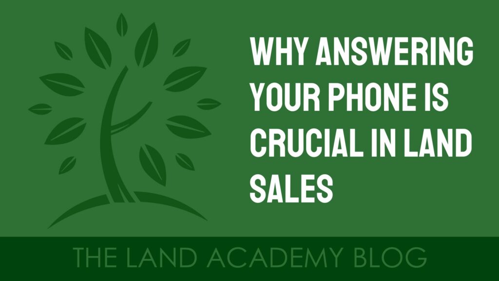 Why Answering Your Phone is Crucial in Land Sales LA Blog Thumbnail