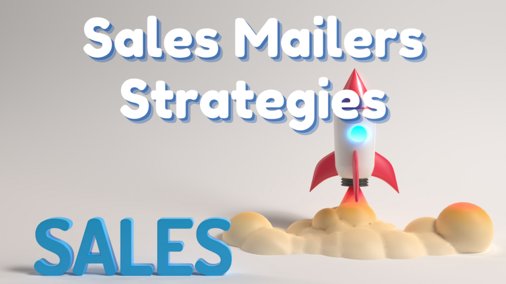 Sales Mailers Strategies