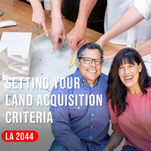 The Land Academy Show | Land Acquisition Criteria