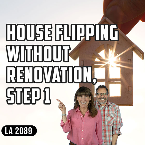 The Land Academy Show | House Flipping Without Renovation