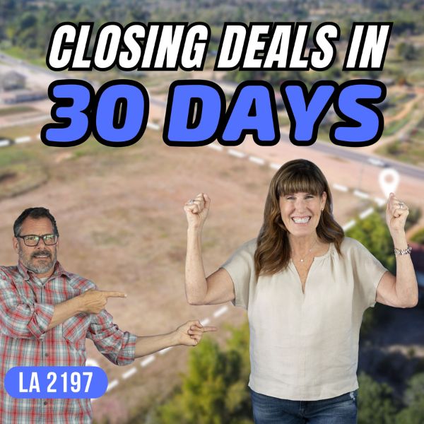 Land Academy Show | Closing Deals