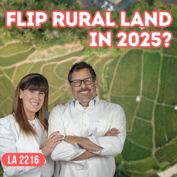 The Land Academy Show | Flipping Rural Land