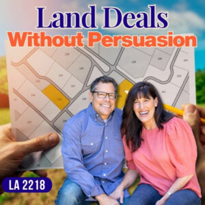 The Land Academy Show | Land Deals Without Persuasion