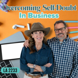 The Land Academy Show | Overcoming Self Doubt