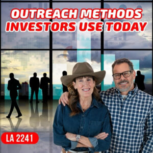 Land Academy Show | Investor Outreach Methods