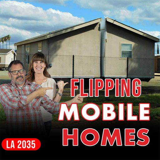 The Land Academy Show | Flipping Mobile Homes