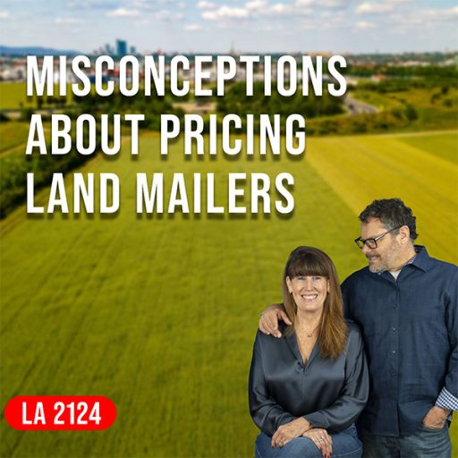 The Land Academy Show | Pricing Land Mailers